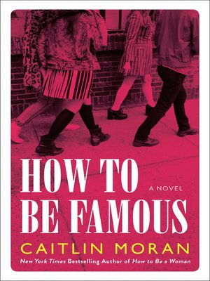 cover image of How to Be Famous